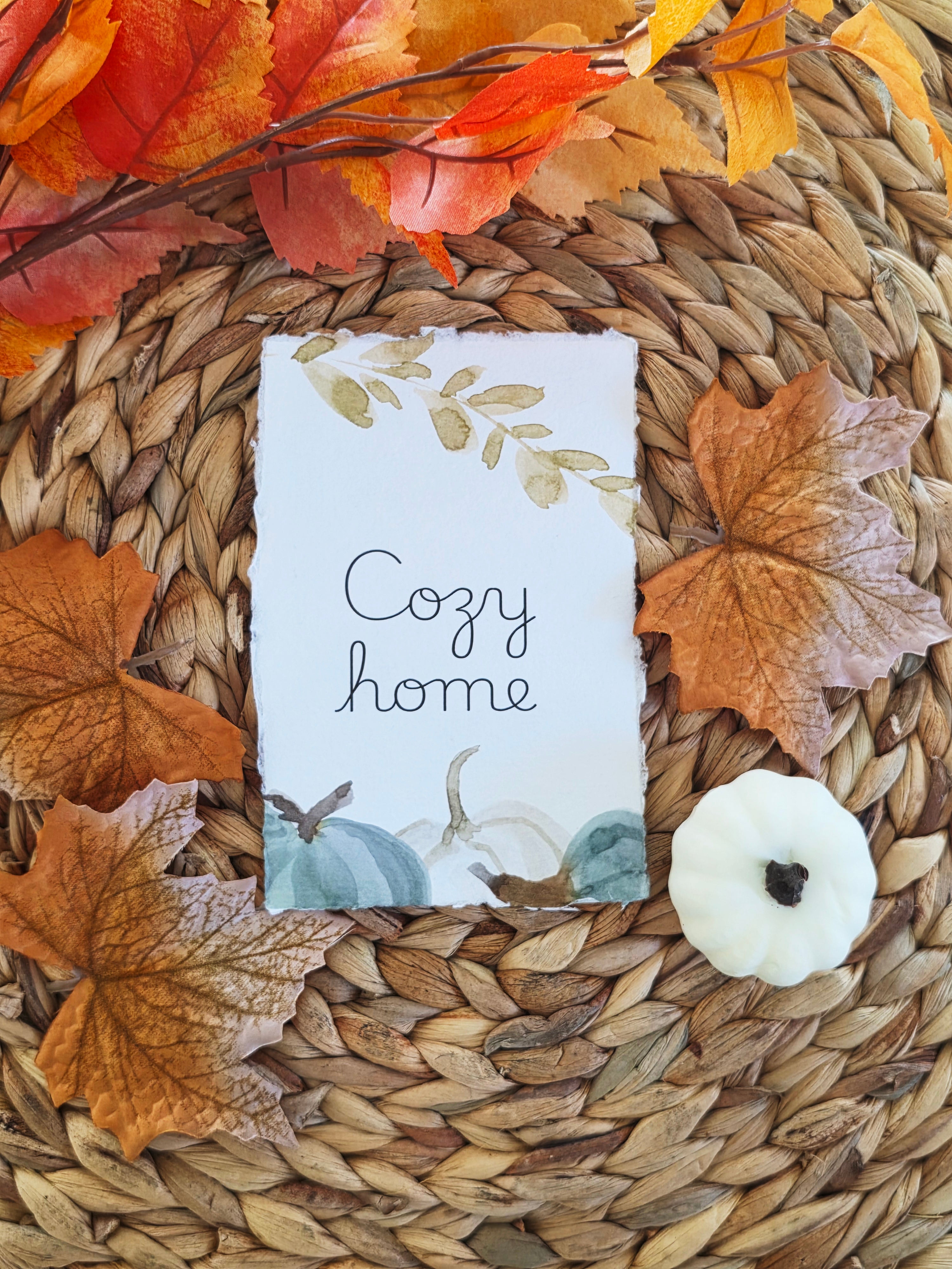 "Cozy Home" - Inspirational Seasonal Prints on Cotton Deckle-Edge Handmade Paper