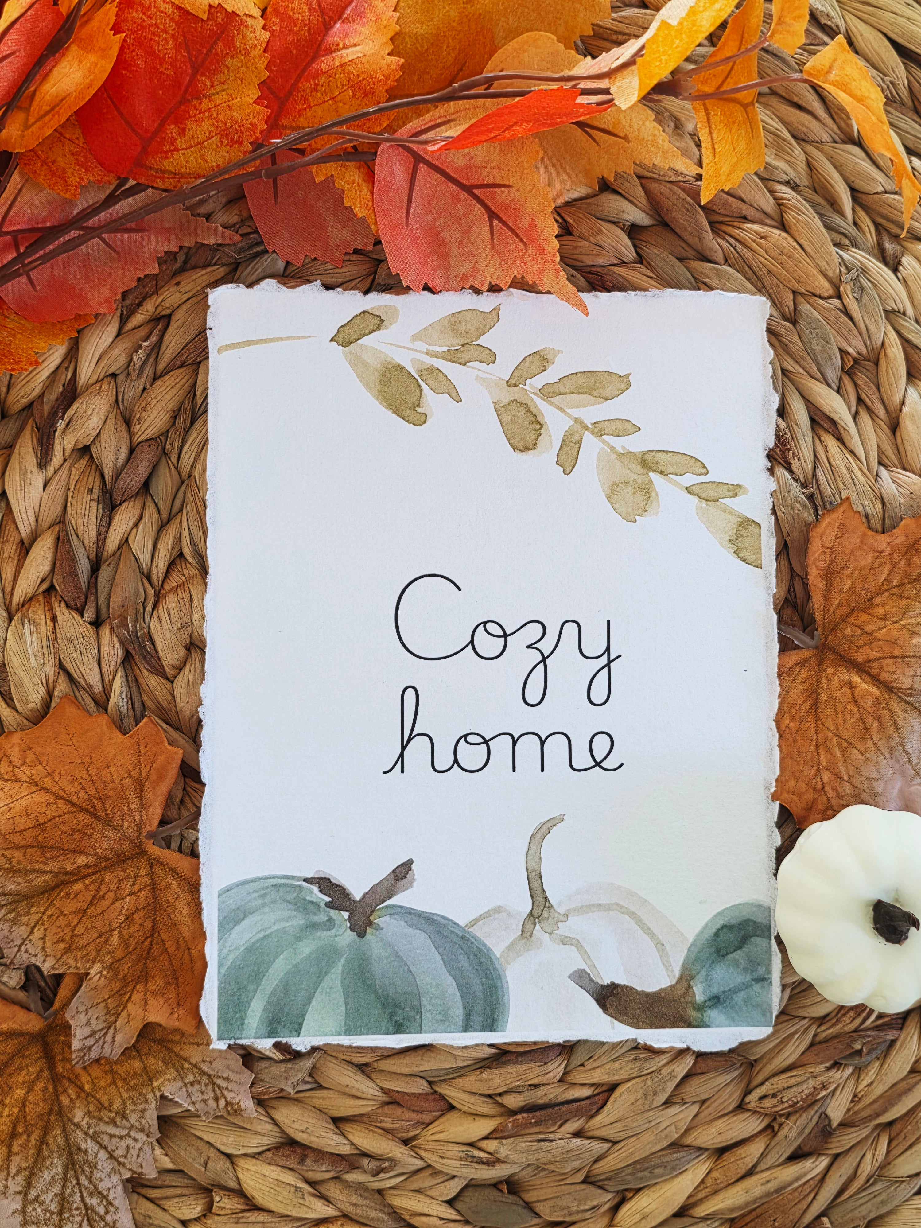 "Cozy Home" - Inspirational Seasonal Prints on Cotton Deckle-Edge Handmade Paper