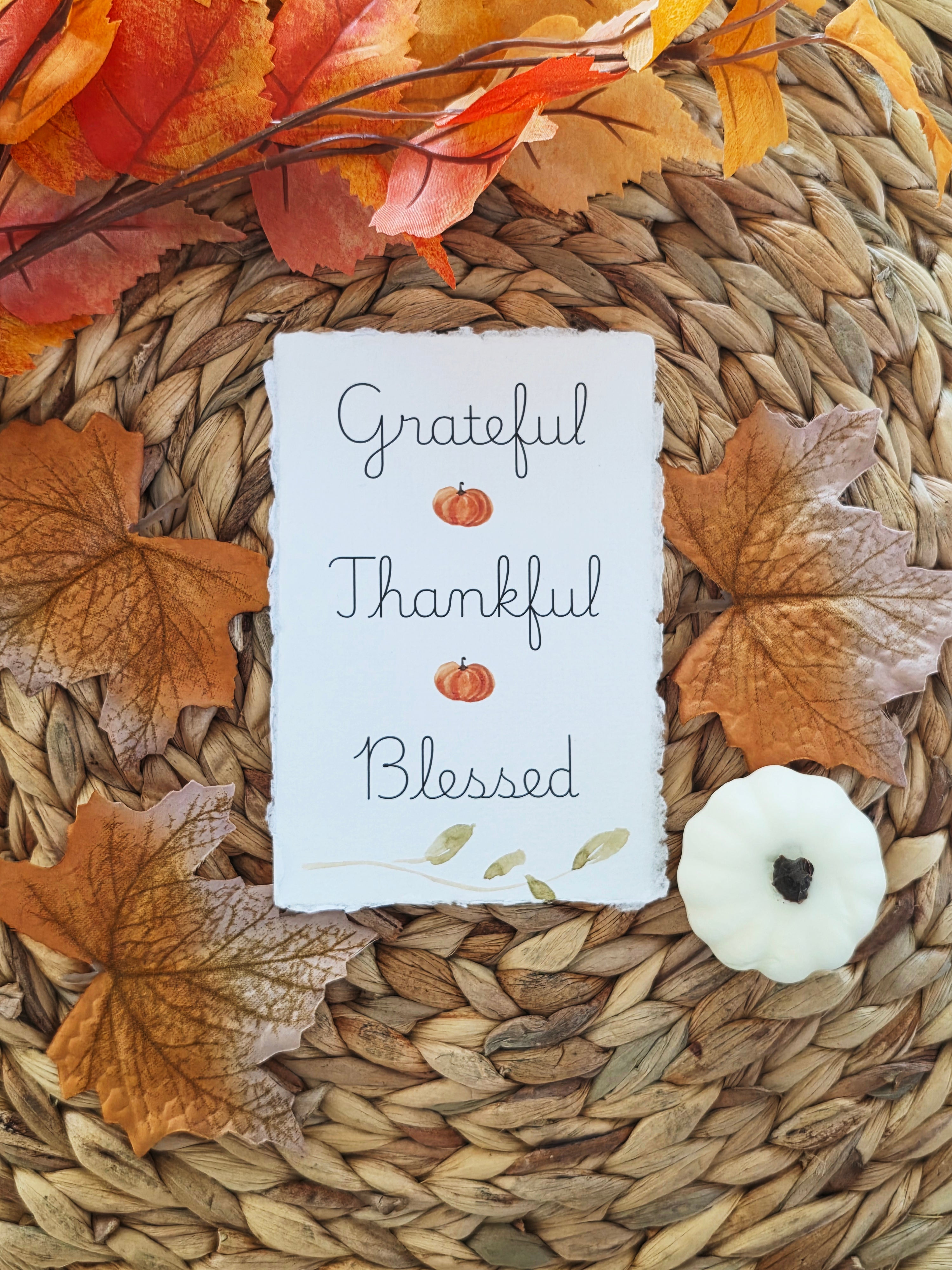 "Grateful, Thankful, Blessed" - Inspirational Seasonal Prints on Cotton Deckle-Edge Handmade Paper